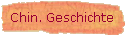 Chin. Geschichte