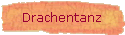 Drachentanz
