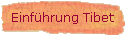 Einf�hrung Tibet