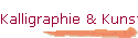 Kalligraphie & Kunst