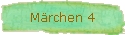 Märchen 4