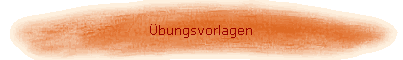 �bungsvorlagen