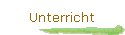 Unterricht